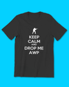 T-shirt Keep Calm Awp